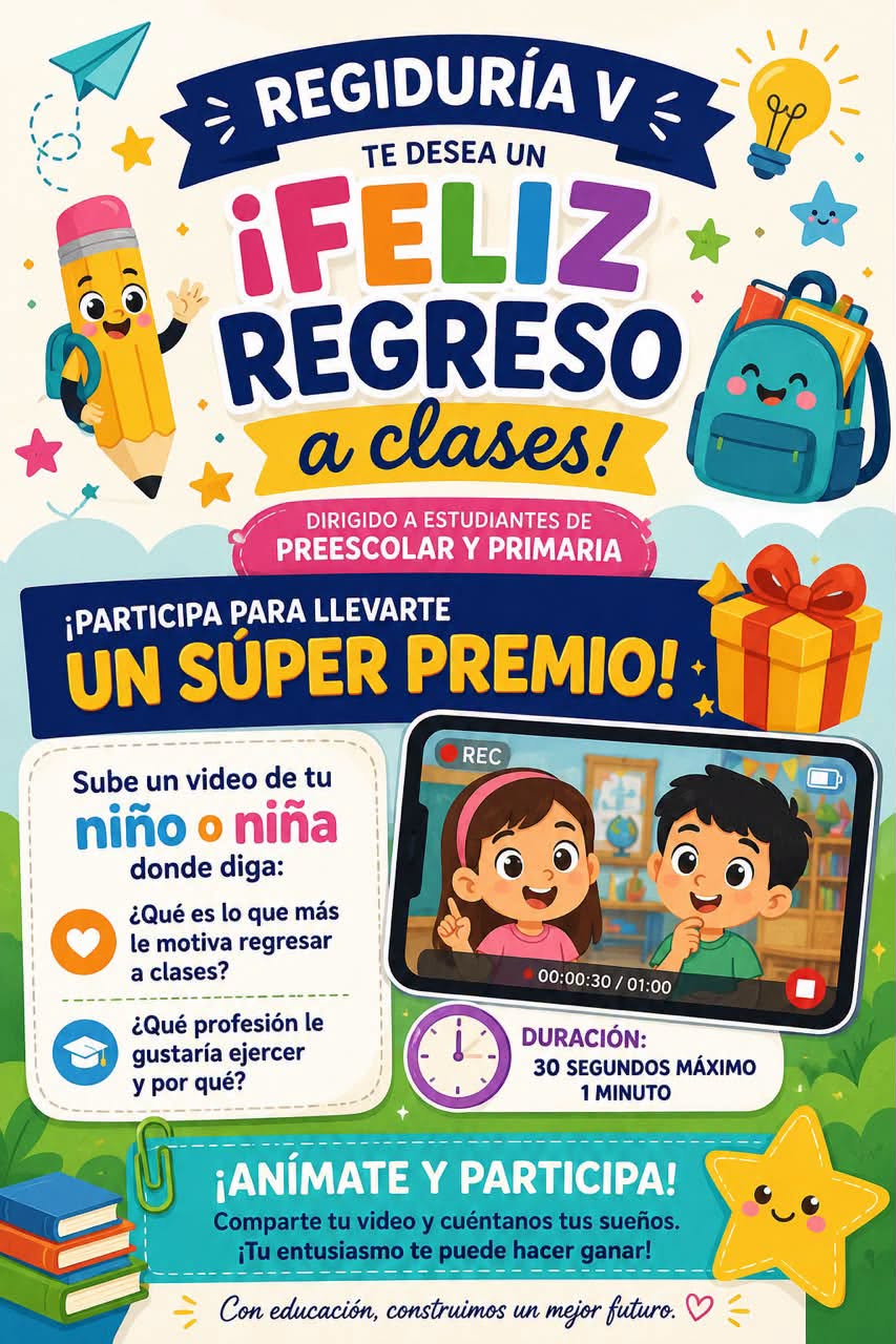 ¡CONCURSO DE REGRESO A CLASES! - REGIDURIA QUINTA